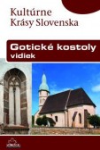 Gotické kostoly – vidiek Gotické kostoly – vidiek