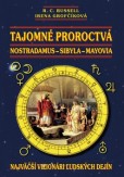 Tajomné proroctvá, Nostradanus-Sybila-Mayovia