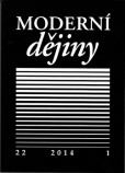 Moderní dějiny 22/1 2014 Moderní dějiny 22/1 2014