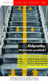 Odpustky. Historický prežitok? Odpustky. Historický prežitok?