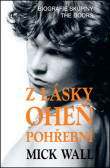 Z lásky vzplane oheň pohřební