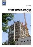 Technológia stavieb Technológia stavieb