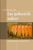 Čas pekných zubov Čas pekných zubov
