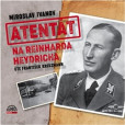 Atentát na Reinharda Heydricha (2x Audio na CD - MP3) Atentát na Reinharda Heydricha (2x Audio na CD - MP3)