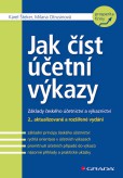 Jak číst účetní výkazy Jak číst účetní výkazy