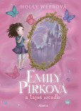 Emily Pírková a tajné zcadlo Emily Pírková a tajné zcadlo