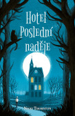 Hotel Poslední naděje Hotel Poslední naděje
