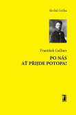 Po nás ať přujde potopa! Po nás ať přujde potopa!