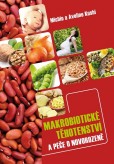 Makrobiotické těhotenství a péče o novorozeně Makrobiotické těhotenství a péče o novorozeně