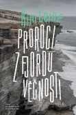 Proroci z fjordu Věčnosti Proroci z fjordu Věčnosti