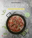 Loudavé vaření 3: Další recepty pro pomalý hrnec Loudavé vaření 3: Další recepty pro pomalý hrnec