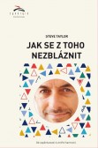 Jak se z toho nezbláznit Jak se z toho nezbláznit