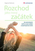 Rozchod jako nový začátek Rozchod jako nový začátek