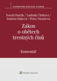 Zákon o obětech trestných činů (č. 45/2013 Sb.). Komentář