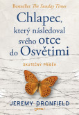 Chlapec, který následoval svého otce do Osvětimi