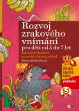 Rozvoj zrakového vnímání pro děti od 5 do 7 let (3. díl)