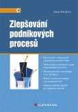 Zlepšování podnikových procesů Zlepšování podnikových procesů