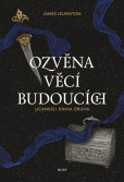 Ozvěna věcí budoucích Ozvěna věcí budoucích