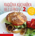 Radčina kuchařka bez lepku 2 Radčina kuchařka bez lepku 2