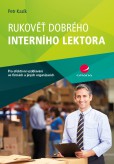 Rukověť dobrého interního lektora Rukověť dobrého interního lektora