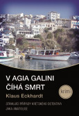 V Agia Galini číhá smrt V Agia Galini číhá smrt