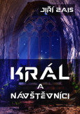 Král a návštěvníci Král a návštěvníci
