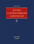 Novinky v gastroenterologii a hepatologii II Novinky v gastroenterologii a hepatologii II