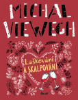 Laškování a skalpování Laškování a skalpování