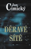 Děravé sítě Děravé sítě