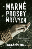 Marné prosby mrtvých Marné prosby mrtvých
