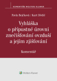 Vyhláška o přípustné úrovni znečišťování ovzduší a jejím zjišťování. Komentář Vyhláška o přípustné úrovni znečišťování ovzduší a jejím zjišťování. Komentář