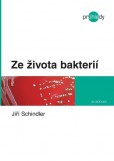 Ze života bakterií Ze života bakterií