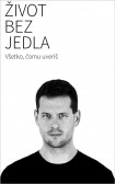 Život bez jedla Život bez jedla