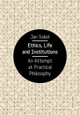 Ethics, Life and Institutions