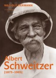 Albert Schweitzer Albert Schweitzer