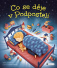 Co se děje v Podpostelí Co se děje v Podpostelí