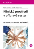 Klinické prostředí v přípravě sester