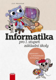 Informatika pro 1. stupeň základní školy Informatika pro 1. stupeň základní školy
