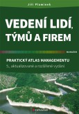 Vedení lidí, týmů a firem Vedení lidí, týmů a firem