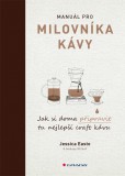 Manuál pro milovníka kávy Manuál pro milovníka kávy