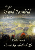 Rytíř David Tamfeld z Hranic Rytíř David Tamfeld z Hranic