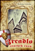 Zrcadlo starých časů Zrcadlo starých časů