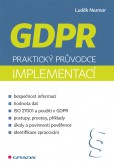 GDPR: Praktický průvodce implementací