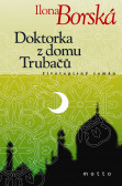 Doktorka z domu Trubačů Doktorka z domu Trubačů