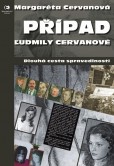 Případ Ľudmily Cervanové Případ Ľudmily Cervanové