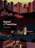 Satori v Trenčíne Satori v Trenčíne