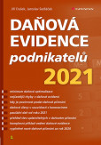 Daňová evidence podnikatelů 2021 Daňová evidence podnikatelů 2021