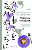 Než zapomeneme na laskavost Než zapomeneme na laskavost