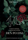 Cesta k emočnej a duchovnej zrelosti deň po dni Cesta k emočnej a duchovnej zrelosti deň po dni