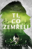 Ti, co zemřeli Ti, co zemřeli